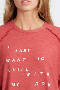 The Marybeth - Chill With My Dog L/S Top | Cherries Jubilee