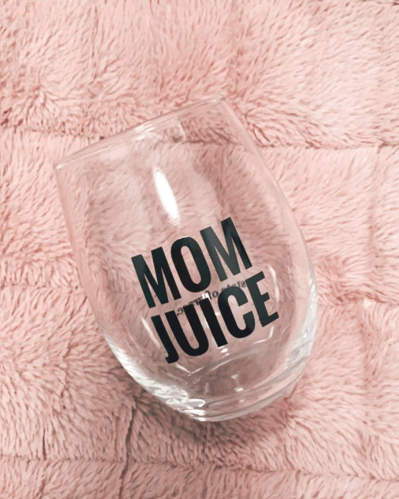 MOM JUICE wine glass